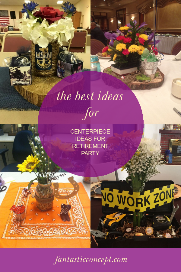 The Best Ideas for Centerpiece Ideas for Retirement Party Home
